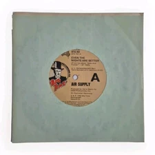 AIR SUPPLY - 'Even The Nights Are Better' 7" Vinyl Single Record 1982 AUST PRESS
