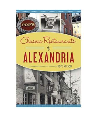 Classic Restaurants of Alexandria, Hope Nelson