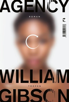 Agency | William Gibson | 2020 | deutsch