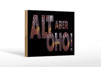 Holzschild Spruch 30X40 Cm Alt Aber Oho Schwarzes Deko Schild