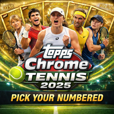 Tennis Topps Chrome 2025 PICK YOUR NUMBER