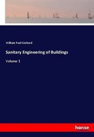 William Paul Gerhard | Sanitary Engineering Of Buildings | Taschenbuch (2018)