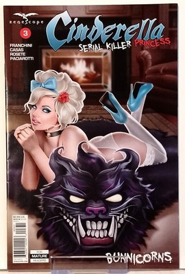 Cinderella Serial Killer Princess #3 Zenescope 2017 (Mature Audience)