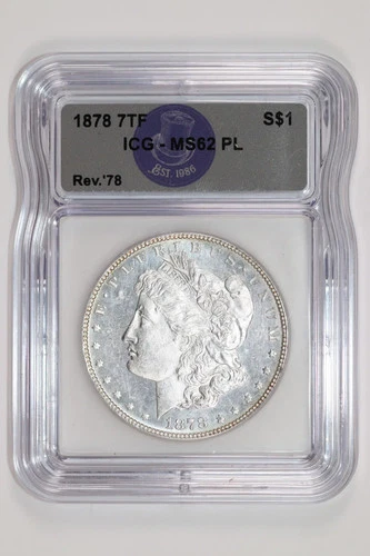 1878 7TF R78 MORGAN DOLLAR ICG MS62 PL