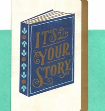 Encouragement It's Your Story Bound To Be Amazing Hallmark Greeting Card 