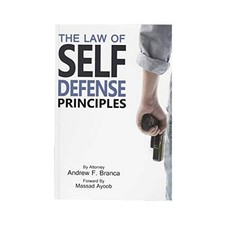 The Law of Self Defense Principles by Attorne...