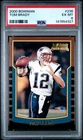 2000 BOWMAN #236 TOM BRADY ROOKIE RC PSA 6