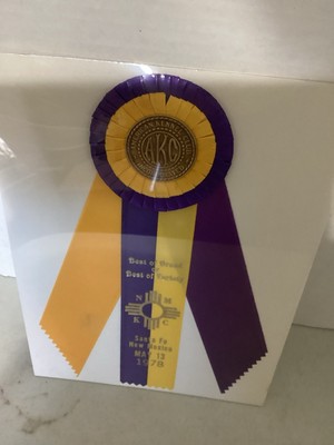 Vintage AKC Dog Show Ribbon BEST OF BREED 1978 Rosette Santa Fe, NM. NMKC