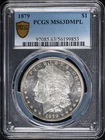 1879 PCGS MS63DMPL MORGAN SILVER DOLLAR DEEP MIRROR PROOFLIKE GOLD SHIELD