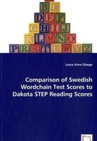 Comparison Of Swedish Wordchain Test Scores To Dakota Step Reading Scores Gloege