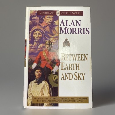 Between Earth and Sky by Alan Morris Large Print Western Hardcover