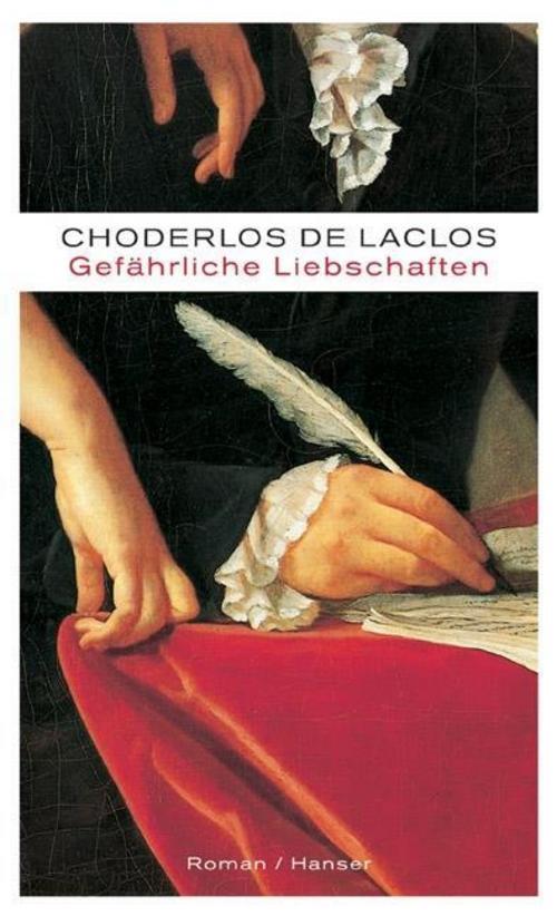 Thumbnail - Gefährliche Liebschaften - Pierre Choderlos De Laclos - 9783446203839