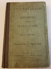 479: Fletcher "Universalism: Its Doctrines and Their Foundations" 1864
