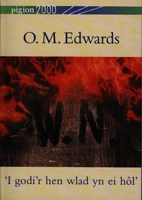Pigion 2000: O.M. Edwards - 'I Godi'r..., Edwards, O.M.