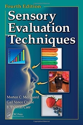 Sensory Evaluation Techniques, Fourth Edition By Morten C. Meilg
