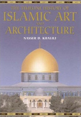 The Timeline History of Islamic Art and Architecture - ST