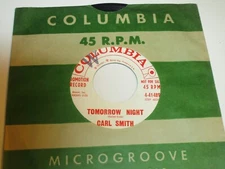 Teen Rockabilly 45 CARL SMITH Tomorrow Night / I'll Walk With You COL.WLP VG+ Q7