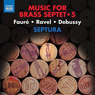 Gabriel Faur?, Maurice Ravel: Music for Brass Septet, Vol. 5 - Septura CD 9TVG