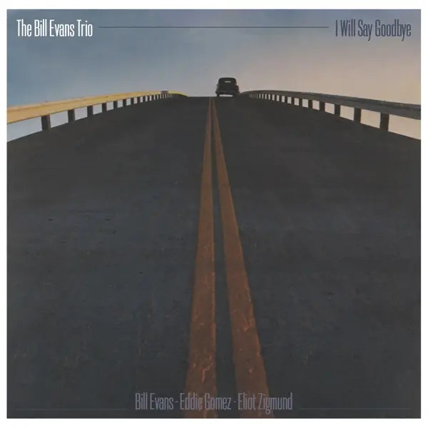 I Will Say Goodbye | Bill Evans | Audio-Cd | Cd | 2022 | Ean 600753949818-image