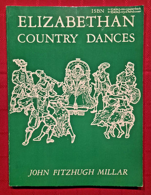Elizabethan Country Dances by John Fitzhugh Millar, Paperback 1985