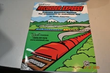 Recorder Express (Soprano Recorder Method for Classroom or Individual