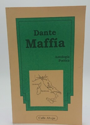 Dante Mafia POETISCHE ANTHOLOGIE Calle Unajo 1990 zweisprachig
