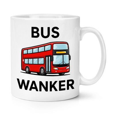 Gift Base Rude Funny Lehrer Scherz Bus Wanker Rot Weiß 10oz Keramik Becher