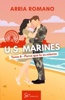 U.S. Marines - Parce Que Tu Es Mienne Arria Romano Taschenbuch FranzöSisch 2025