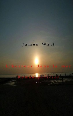 L'horreur dans la mer Roman policier James Watt Taschenbuch 32 S. Französisch