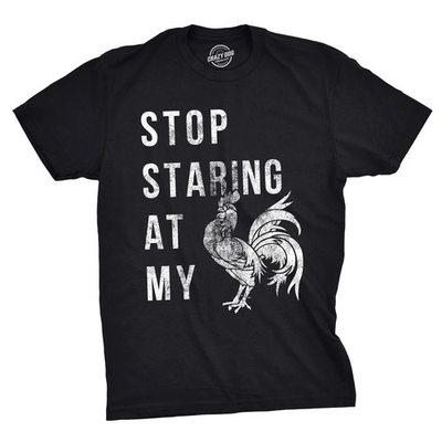 #ad Mens Stop Staring At My T Shirt Funny Sarcastic Chicken Tee $9.50