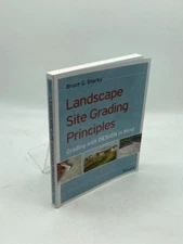 Landscape Site Grading Principles Grading with Design in Mind