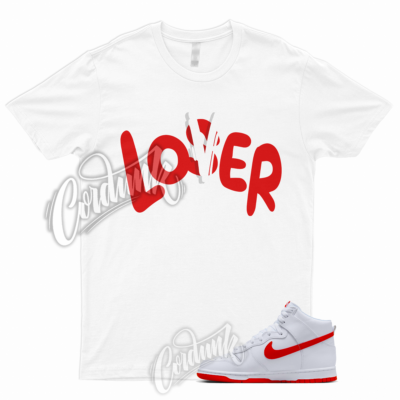LOVER T Shirt to Match Dunk High Picante Red White Hi Retro