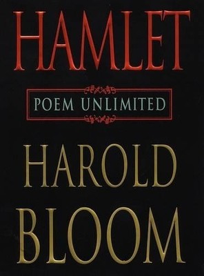 Hamlet: Poem Unlimited, Bloom, Harold