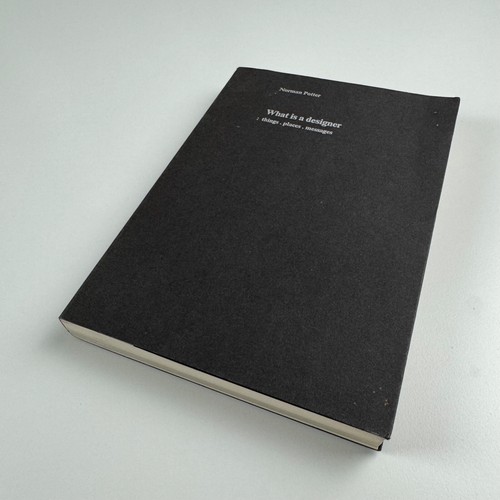 What is a Designer: Things. Places. Messages by Norman Potter Hyphen Press 1980 - Picture 4 of 11