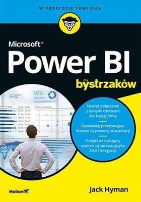 Microsoft Power BI dla bystrzaków (bystrzakow) JACK HYMAN / Helion