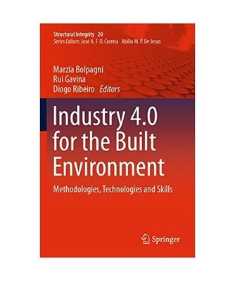 Industry 4.0 for the Built Environment: Methodologies, Technologies and Skills: 