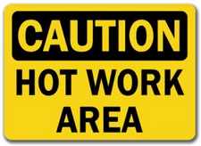 Caution Sign - Hot Work Area - 10" x 14" OSHA Safety Sign