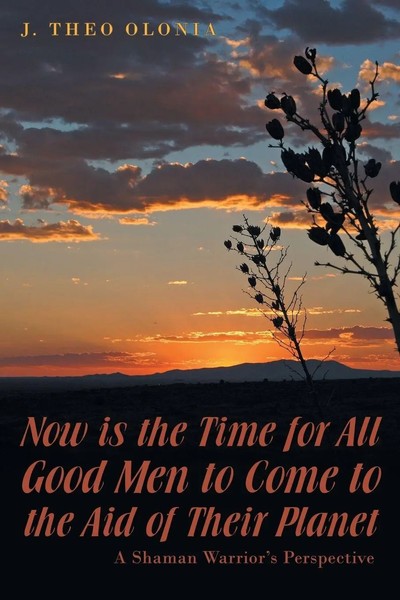 J. Theo Olonia | Now Is The Time For All Good Men To Come To The Aid Of Their...-image