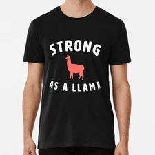 Strong As A Llama Outfit For Gym Crossfit Bodybuilding S-5XL Made in USA T-Shirt