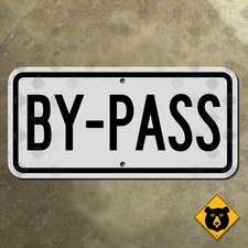 BY-PASS highway road sign marker auxiliary supplemental 1948 banner bypass 12x6