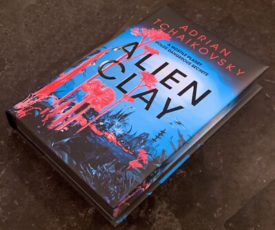 Alien Clay Adrian Tchaikovsky - Broken Binding - Sprayed Edge Signed Unread New