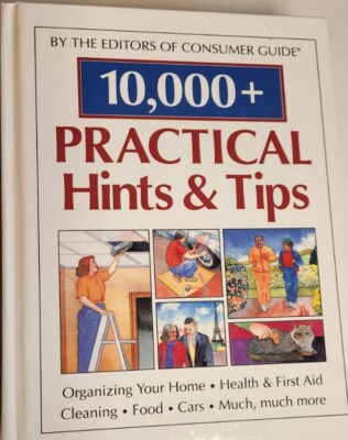 10,000+ PRACTICAL HINTS & TIPS Consumer Guide 1st Ed Illust'd 1993 USA MADE VTG