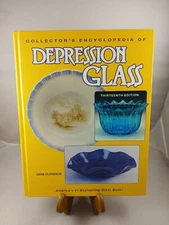 Collector’s Encyclopedia of Depression Glass,Thirteenth Edition by Gene Florence