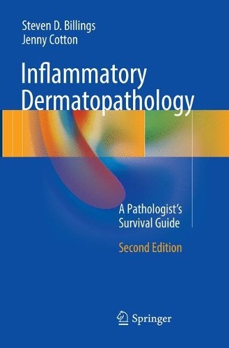 Inflammatory Dermatopathology - 9783319824581
