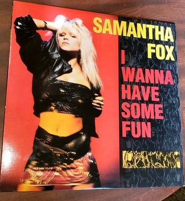 I Wanna Have Some Fun, Samantha Fox 12'' 33 Rpm 1988 Jive 5 Full Force Remixes EX