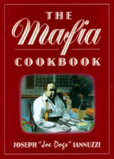 MAFIA COOKBOOK: Revised and Expanded - Hardcover By Iannuzzi, Joseph - VERY GOOD
