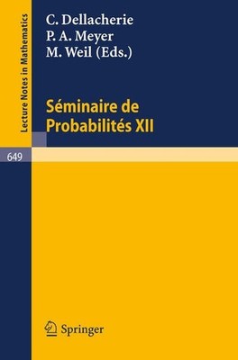 Séminaire de probabilités. Lecture notes in mathematics , Vol. 649 : Ser. Inst. 