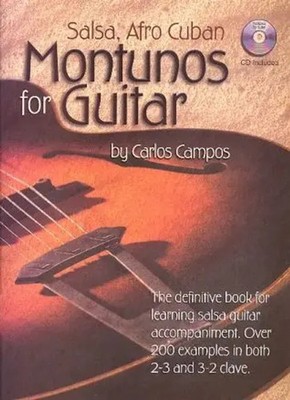 Salsa Afro Cuban Montunos | Carlos Campos | Songbuch (Gitarre) | Buch + CD
