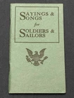 WW1 WWI 1918 US Army Military Sayings & Songs for Soldiers & Sailors Song Book