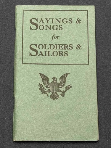 WW1 WWI 1918 US Army Military Sayings & Songs for Soldiers & Sailors Song Book